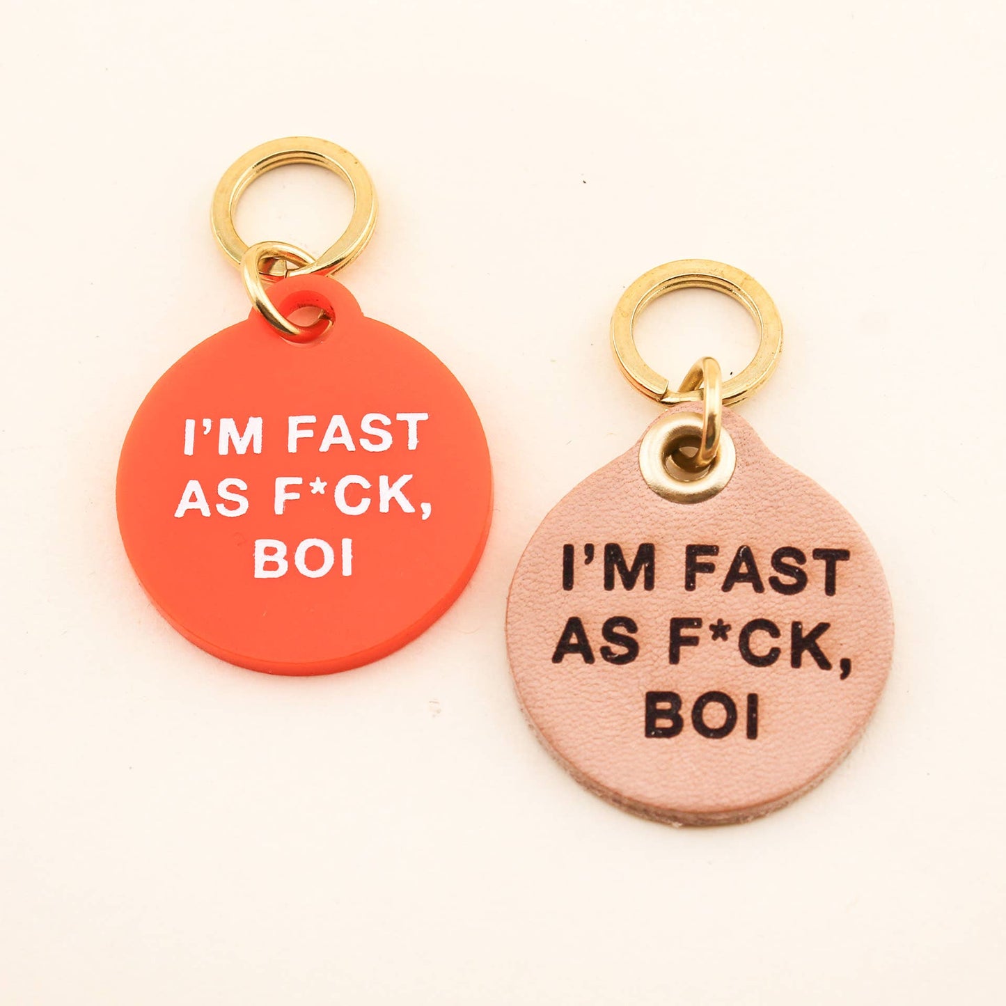 Fast as F*ck, Boi Pet Tag