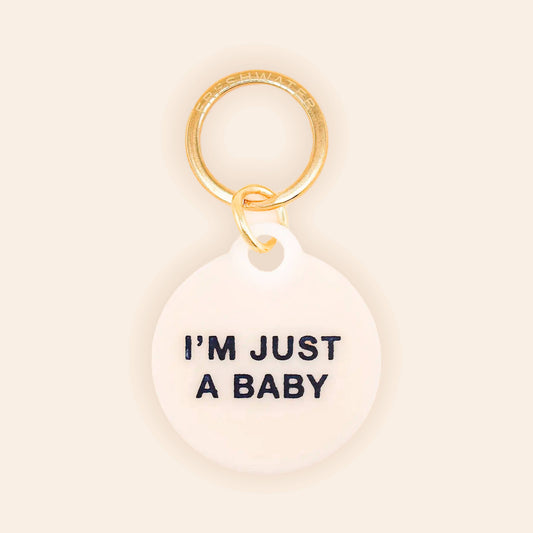 I'm Just A Baby Pet Tag