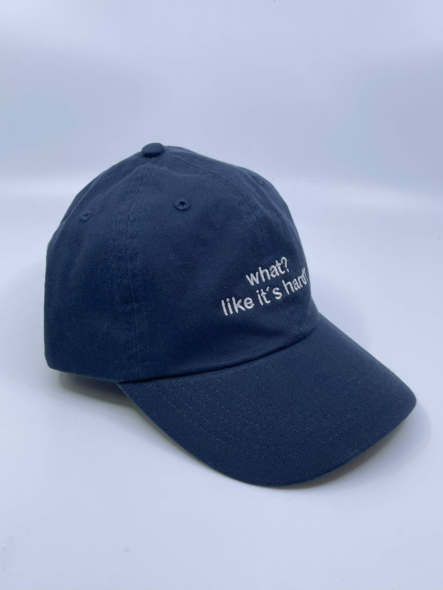 What? like it's hard? Embroidered Hat