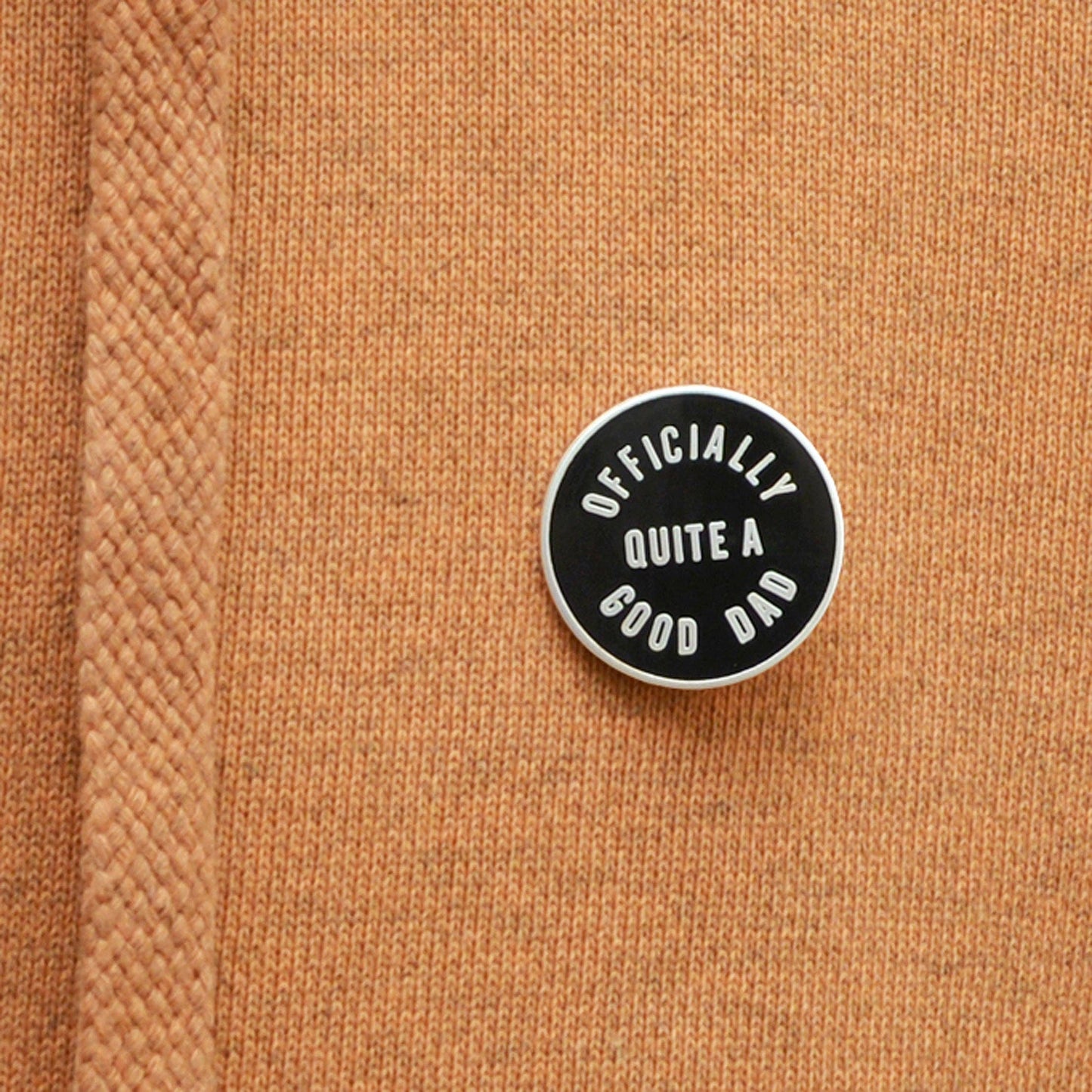 Officially Quite a Good Dad - Enamel Pin