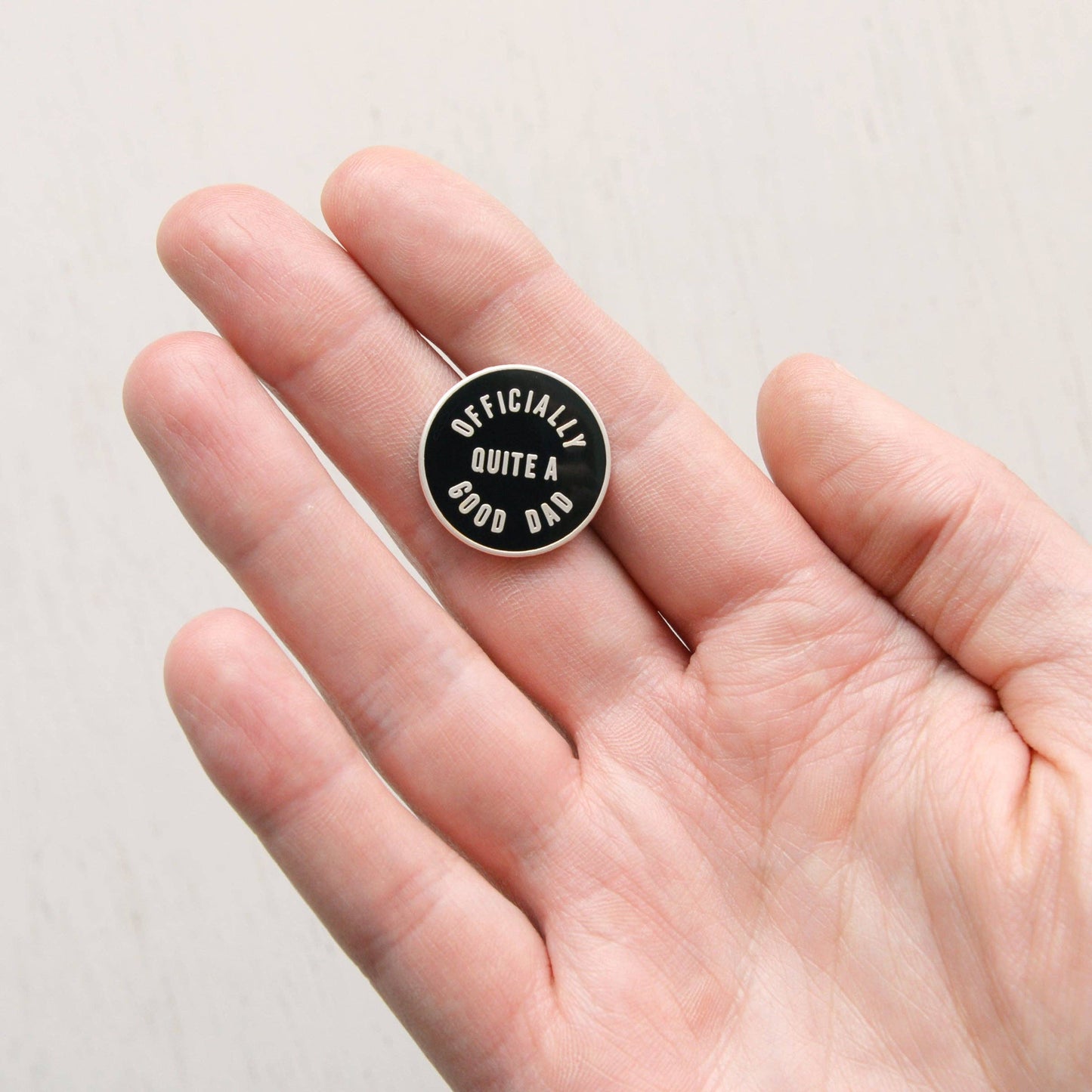 Officially Quite a Good Dad - Enamel Pin